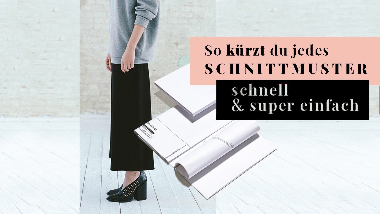 JEDES Schnittmuster einfach kürzen I Nähen für Anfänger I Nähen Grundkenntnisse I DIY
